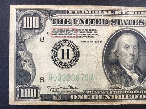 Despite its age, as of 052010 it's only worth. . 1934 100 dollar bill